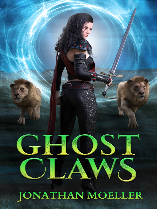 Title details for Ghost Claws by Jonathan Moeller - Available